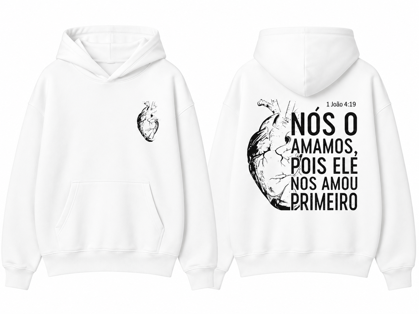 Moletom Canguru Premium Nós O Amamos | 1 João 4:19