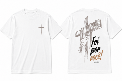 Camiseta Premium 30.1 Cristã João 3:16 "Foi Por Você"