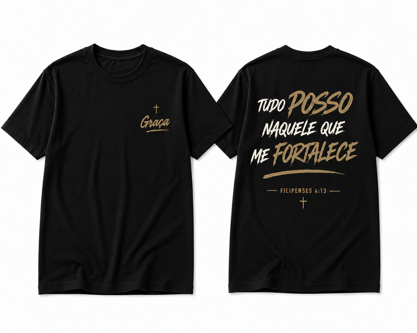 Camiseta Premium 30.1 Filipenses 4:13 – Tudo Posso Naquele Que Me Fortalece