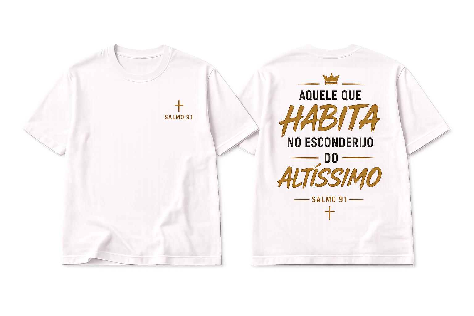 Camiseta Premium 30.1 – Salmo 91 – Aquele Que Habita no Esconderijo do Altíssimo