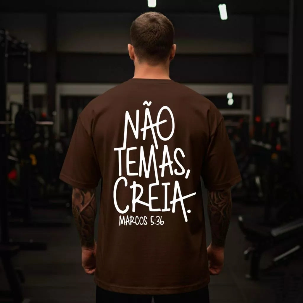 Camiseta Oversized Premium Cristã Não Temas Creia