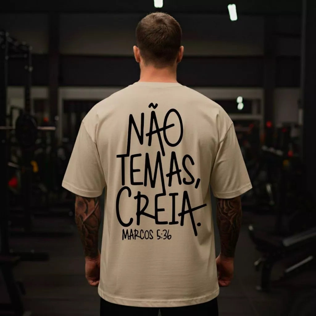 Camiseta Oversized Premium Cristã Não Temas Creia