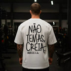 Camiseta Oversized Premium Cristã Não Temas Creia