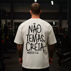 Camiseta Oversized Premium Cristã Não Temas Creia
